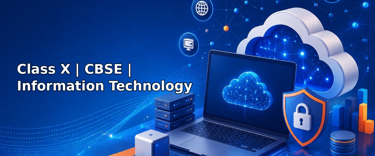 Class X – CBSE – Information Technology